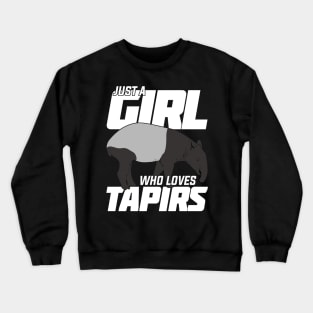 Just A Girl Who Loves Tapirs Crewneck Sweatshirt